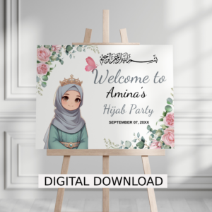 Personalized Hijab Party Welcome Sign PDF – Islamic Girl’s First Hijab Celebration